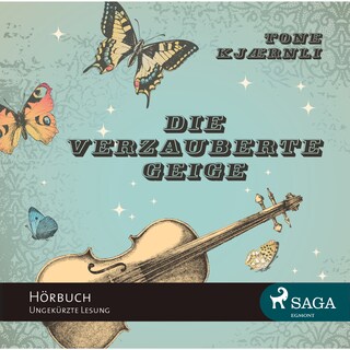 Die verzauberte Geige als Hörbuch