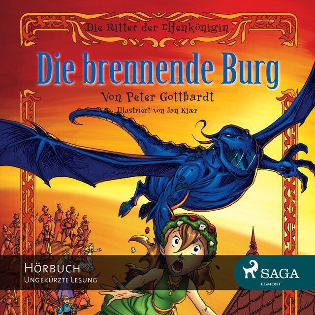 Bogomslag for Die Ritter der Elfenkönigin, Band 3: Die brennende Burg (Ungekürzt)