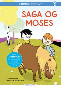 Kommas læsestart: Saga og Moses - niveau 2