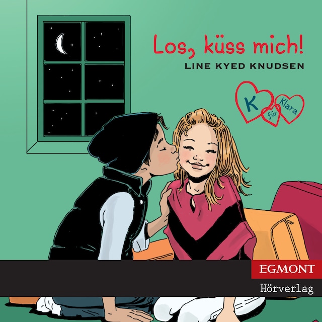 Buchcover für K für Klara, Folge 3: Los, küss mich! (ungekürzt)