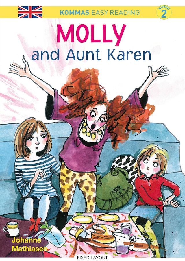 Book cover for Kommas Easy Reading: Molly and Aunt Karen - niv. 2