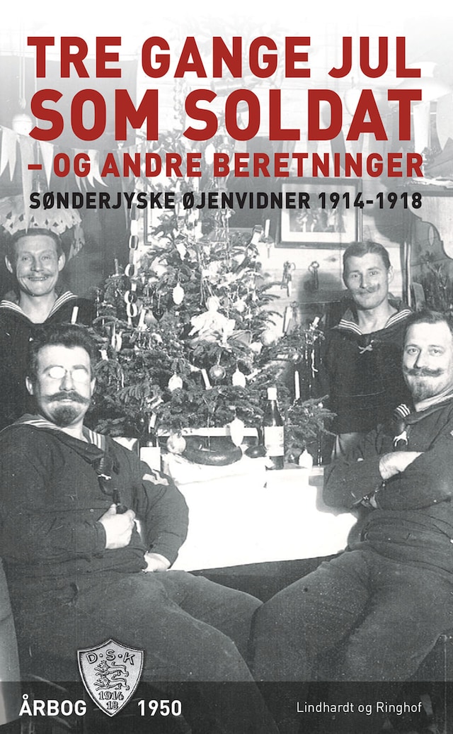 Bogomslag for Tre gange jul som soldat - og andre beretninger