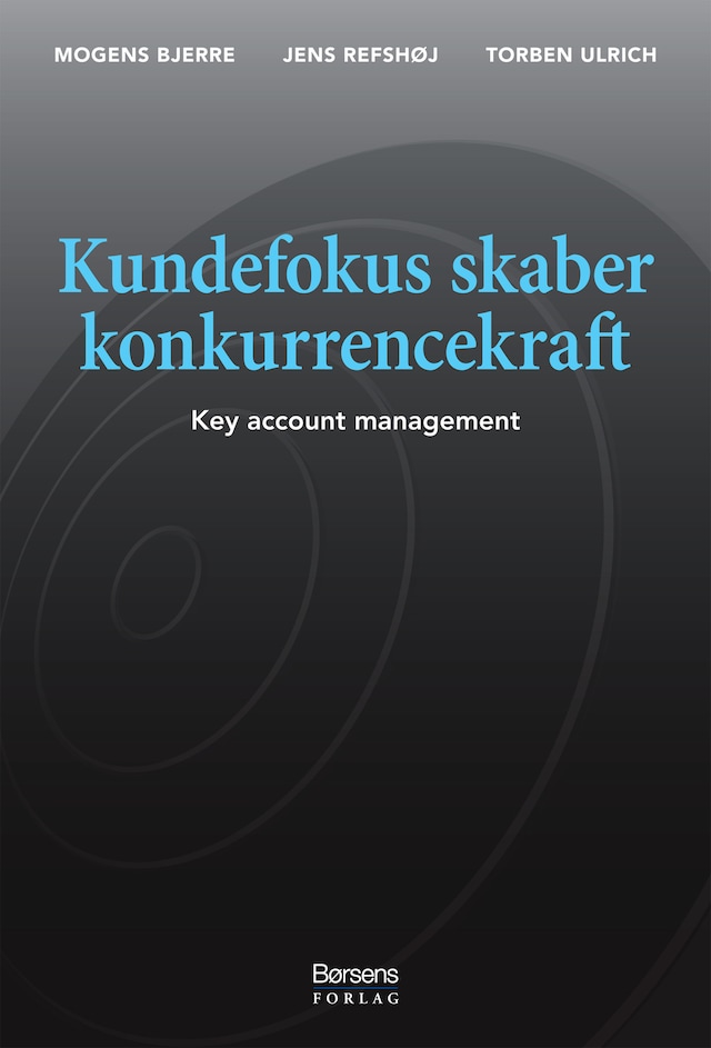 Book cover for Kundefokus skaber konkurrencekraft