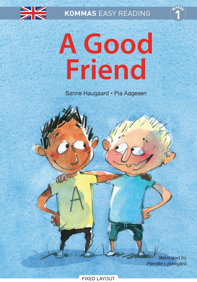 Kommas Easy Reading: A Good Friend - niv. 1