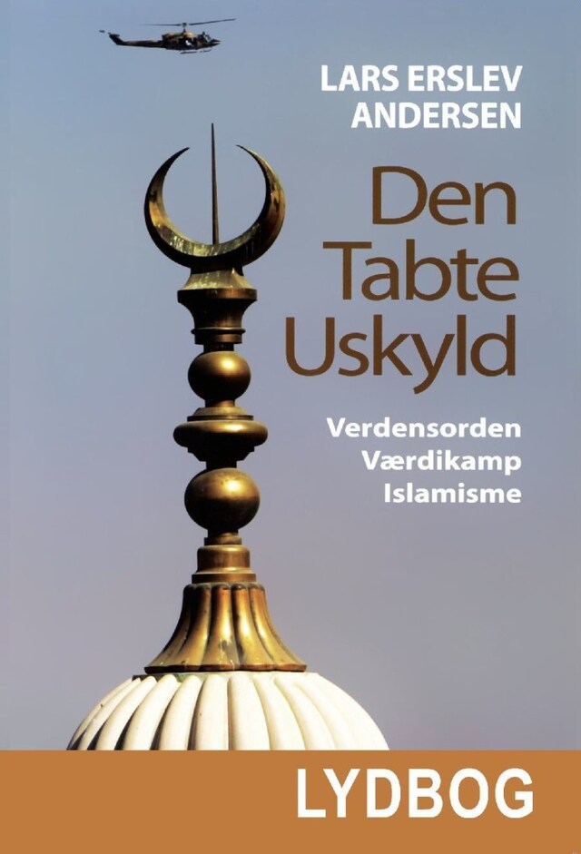 Okładka książki dla Den tabte uskyld - Verdensorden - Værdikamp - Islamisme
