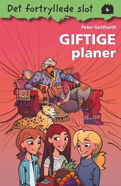 Det fortryllede slot 4: Giftige planer