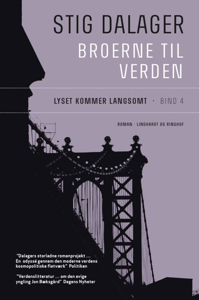 Book cover for Lyset kommer langsomt - Broerne til verden 4