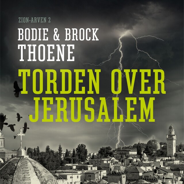 Book cover for Torden over Jerusalem - Zion-arven 2