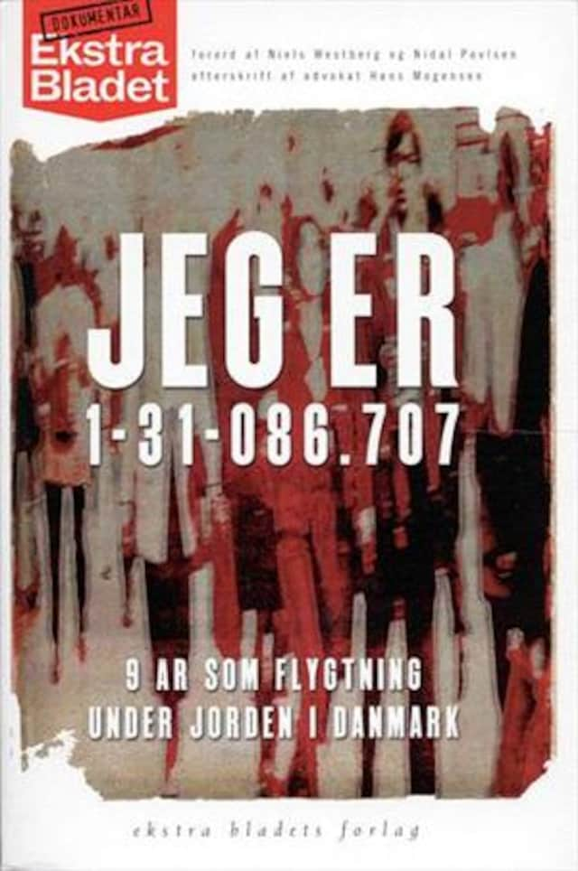 Couverture de livre pour Jeg er 1-31-086.707 - 9 år som flygtning under jorden i Danmark