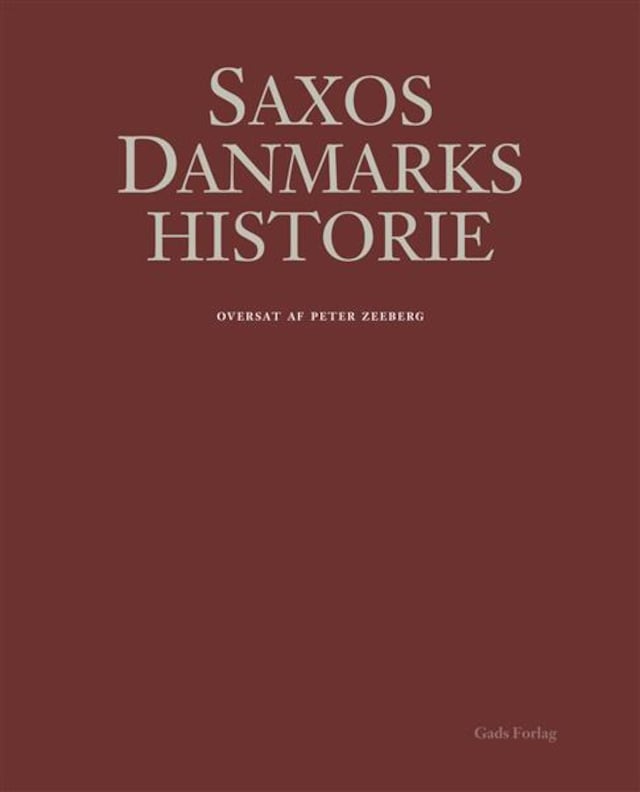 Book cover for Saxos Danmarkshistorie - bind 1