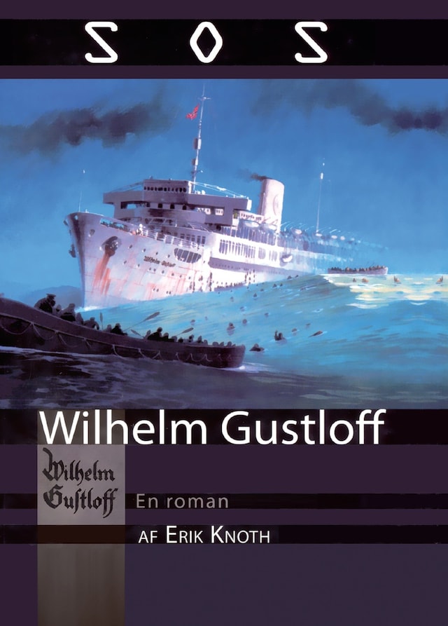 Kirjankansi teokselle SOS Wilhelm Gustloff