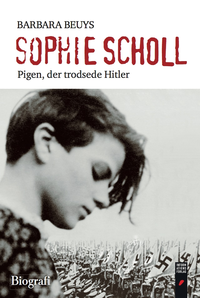 Book cover for Sophie Scholl - Pigen, der trodsede Hitler