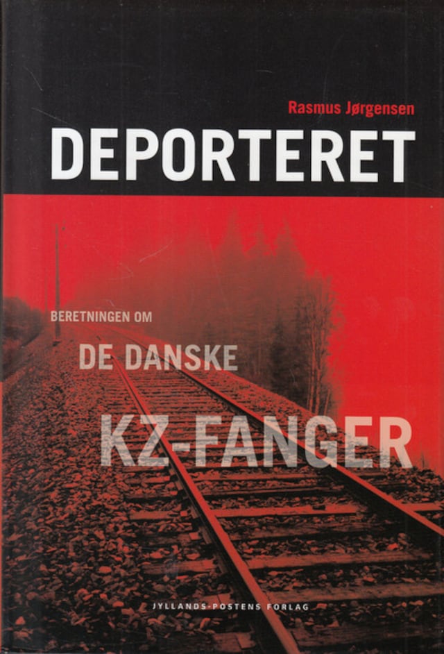 Book cover for Deporteret - beretningen om de danske kz-fanger