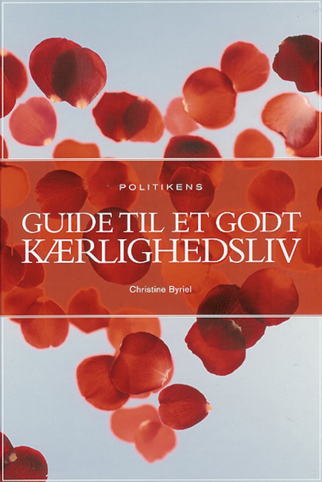 Buchcover für Politikens guide til et godt kærlighedsliv