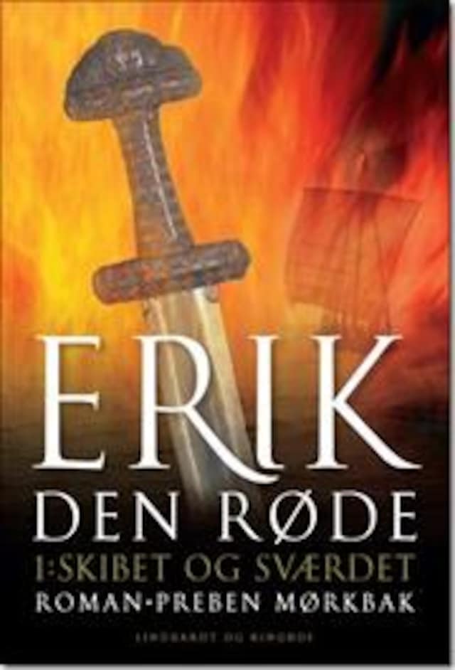 Okładka książki dla Erik den Røde 1 - Skibet og Sværdet