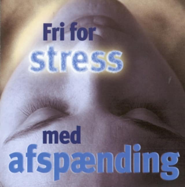 Bogomslag for Fri for stress - med afspænding