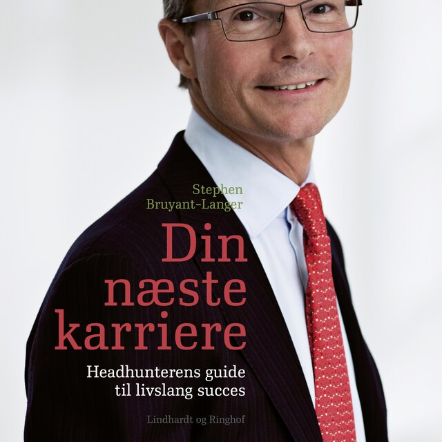 Book cover for Din næste karriere - Headhunterens guide til livslang succes