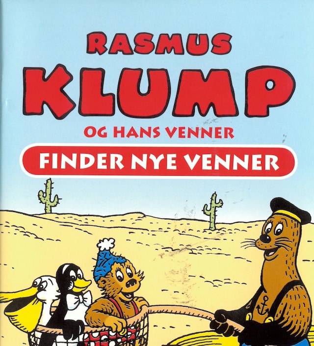 Bogomslag for Rasmus Klump og hans venner - Finder nye venner