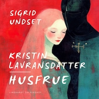 Kristin Lavransdatter – Husfrue