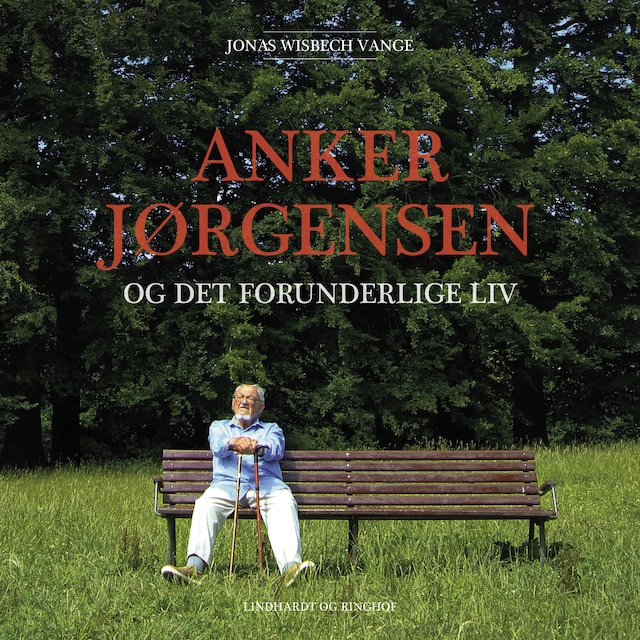 Book cover for Anker Jørgensen og det forunderlige liv