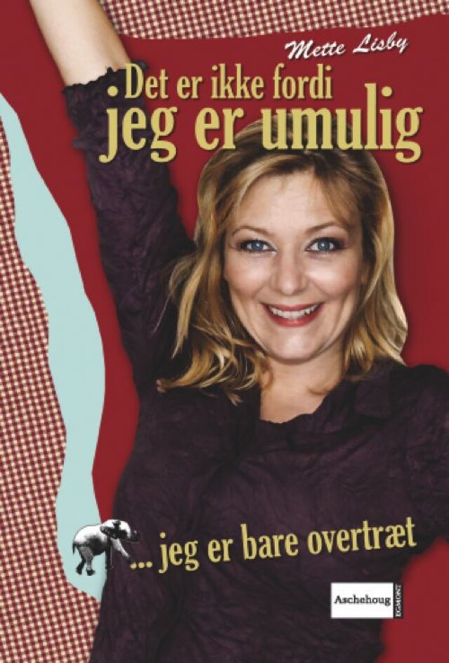 Bogomslag for Det er ikke fordi jeg er umulig...