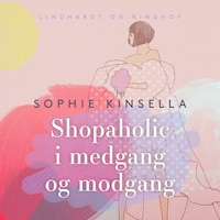 Shopaholic i medgang og modgang