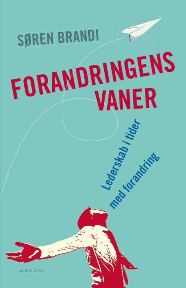 Bogomslag for Forandringens vaner. Lederskab i tider med forandring