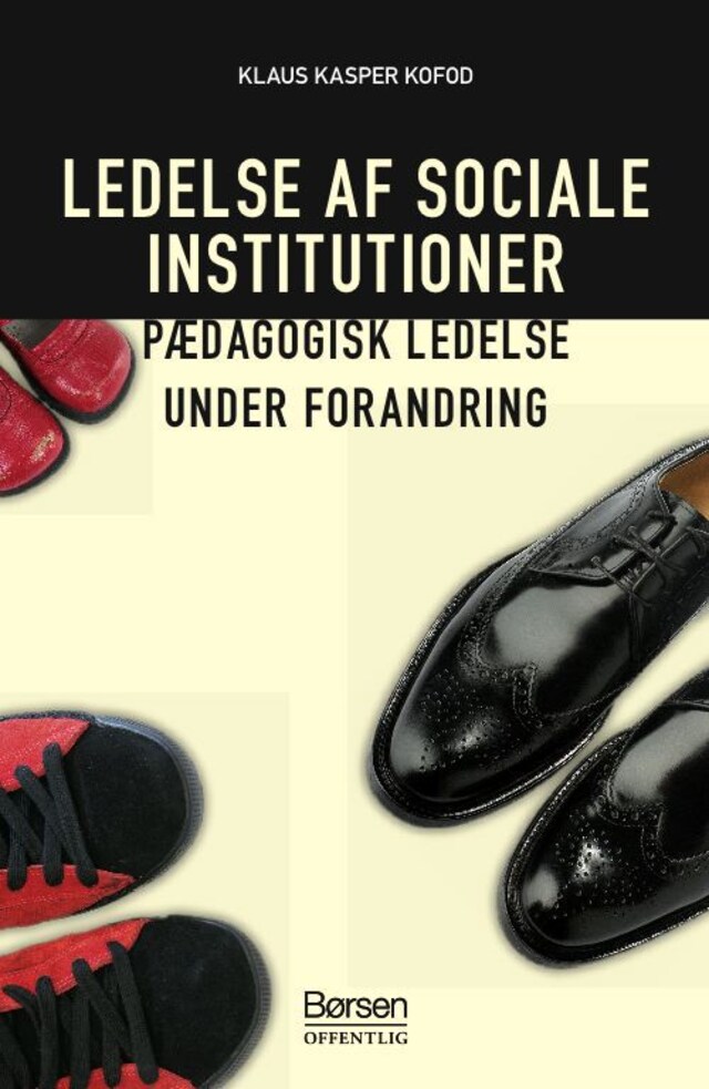 Book cover for Ledelse af sociale institutioner