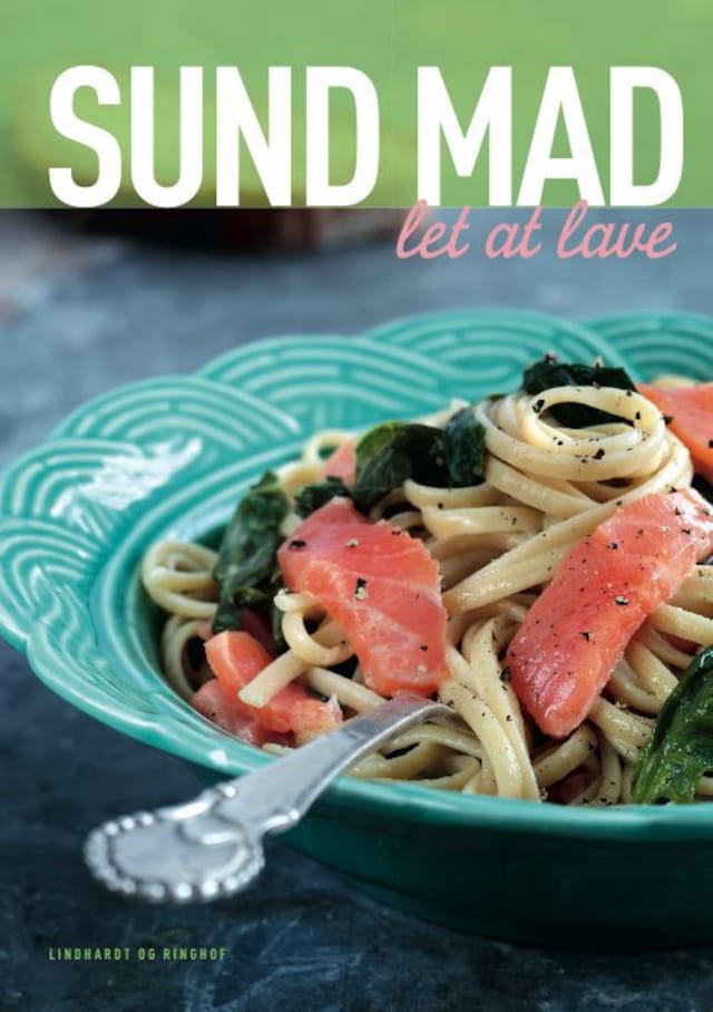 Sund mad - let at lave