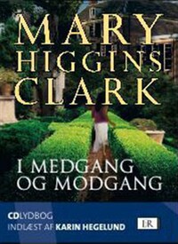 I medgang og - Mary Higgins Clark - Lydbog - E-bog - BookBeat