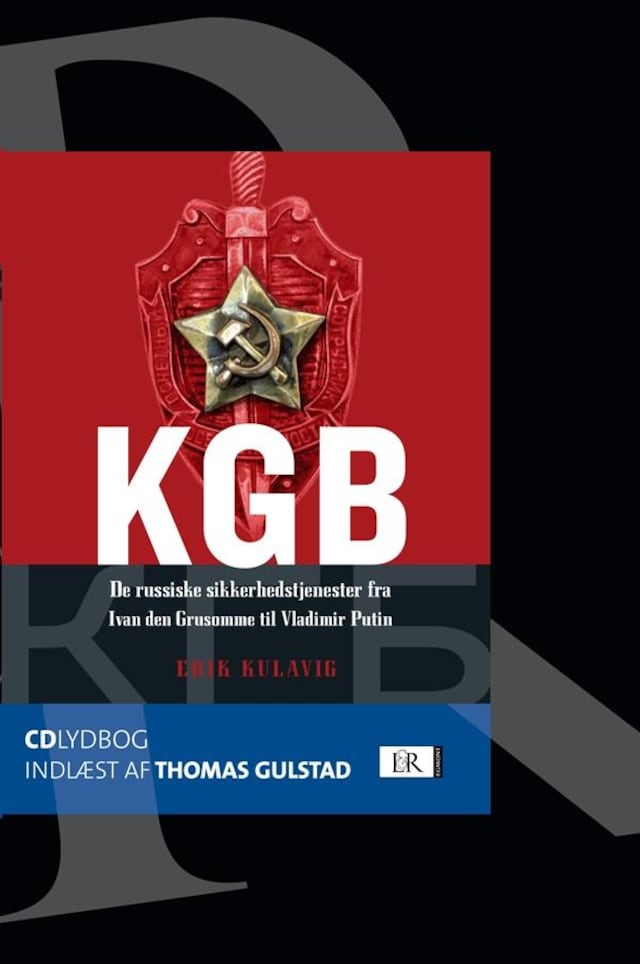 Bogomslag for KGB - de russiske sikkerhedstjenester fra Ivan den Grusomme til Vladimir Putin