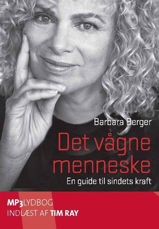 Det vågne menneske - en guide til sindets kraft lydbog