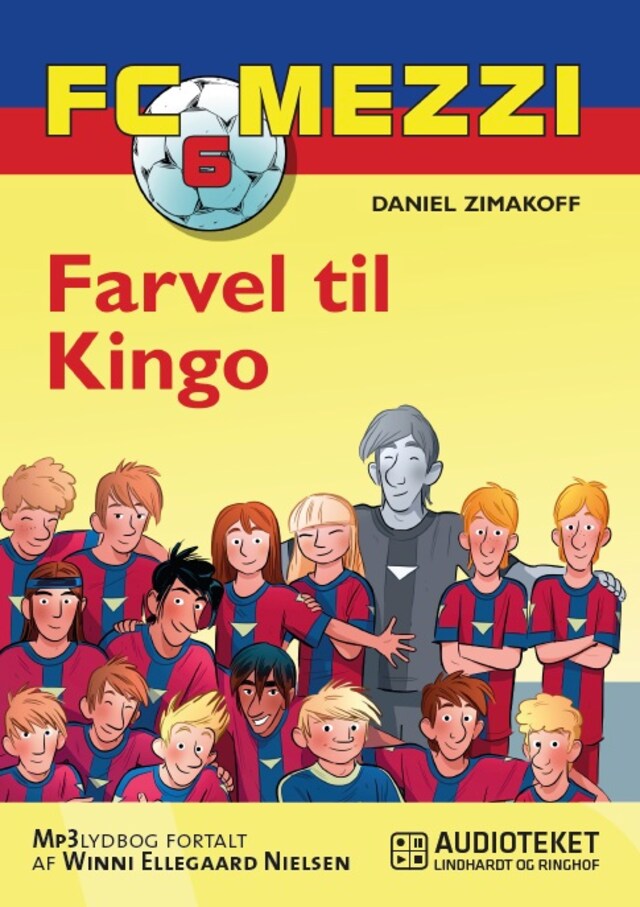 Bogomslag for FC Mezzi 6: Farvel til Kingo