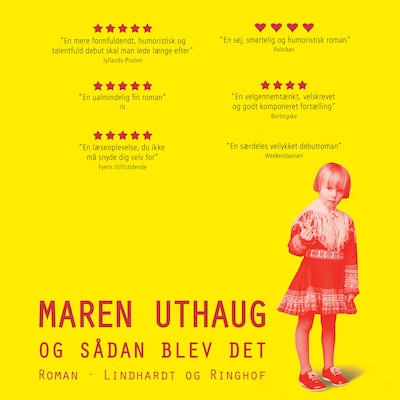 Og sådan blev det