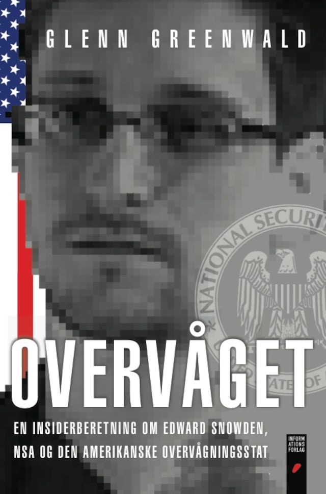 Bokomslag för Overvåget - en insiderberetning om Edward Snowden, NSA og den amerikanske overvågningsstat