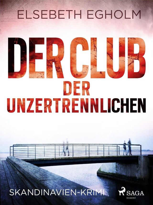 Copertina del libro per Der Club der Unzertrennlichen - Skandinavien-Krimi