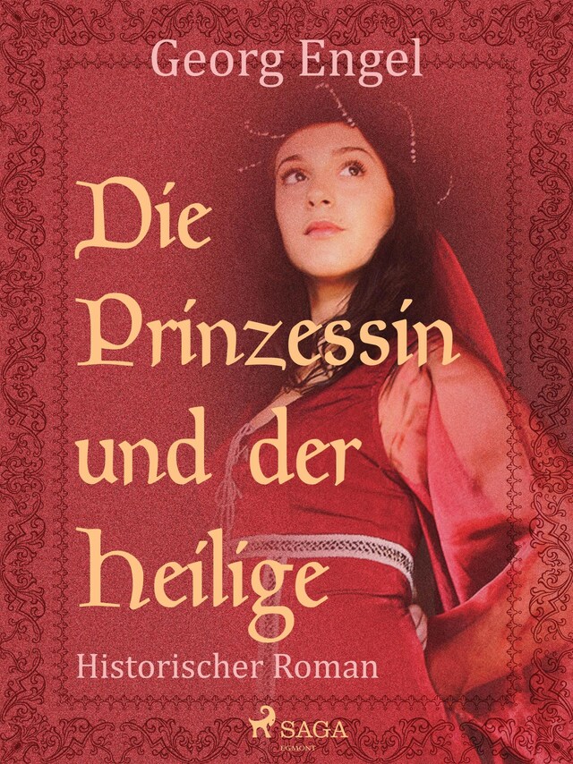 Kirjankansi teokselle Die Prinzessin und der Heilige