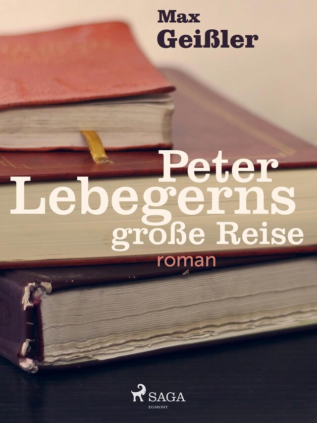 Buchcover für Peter Lebegerns große Reise