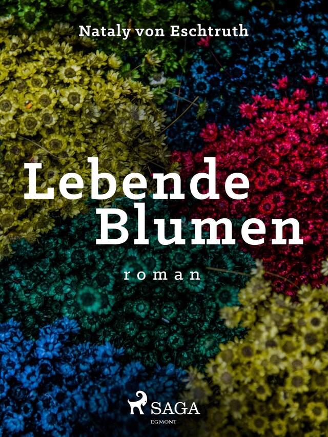 Book cover for Lebende Blumen