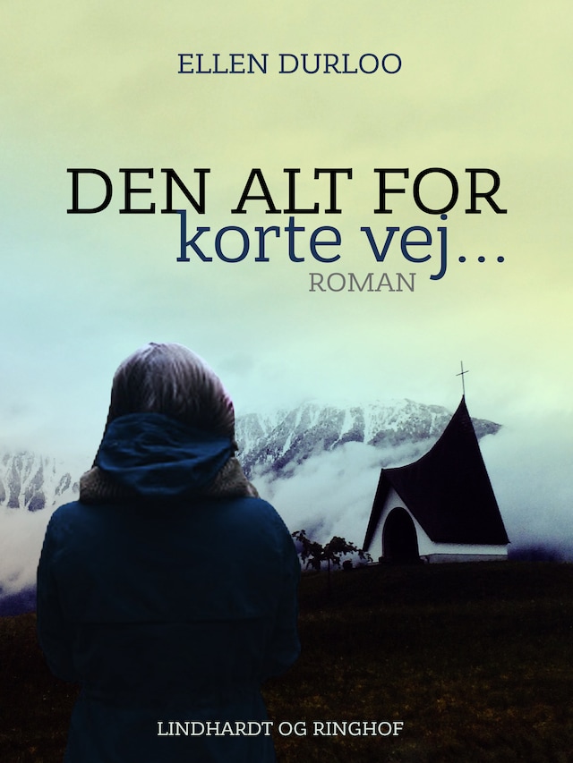 Okładka książki dla Den alt for korte vej...