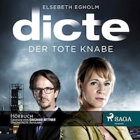 Dicte Svendsen Krimi, Folge 1: Der tote Knabe