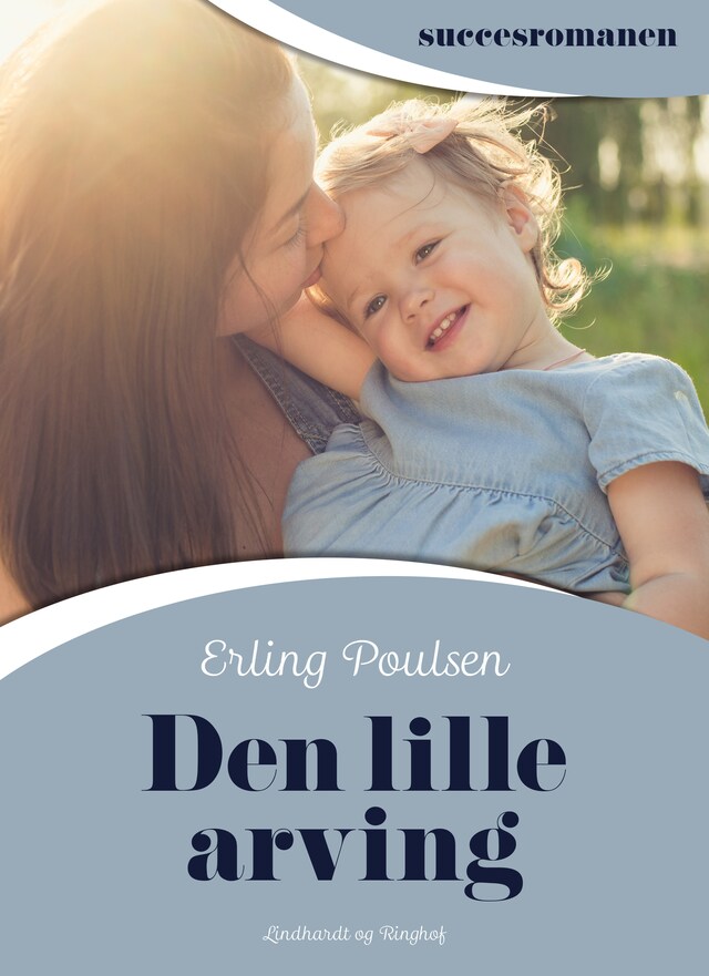 Book cover for Den lille arving