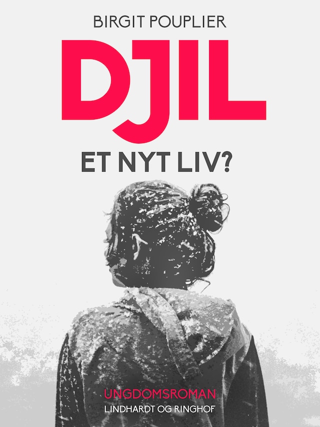 Bogomslag for Djil - et nyt liv?