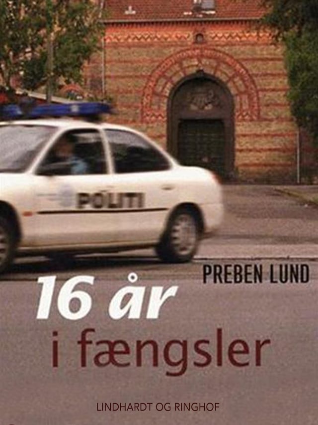 Book cover for 16 år i fængsler
