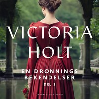 En dronnings bekendelser bind 1