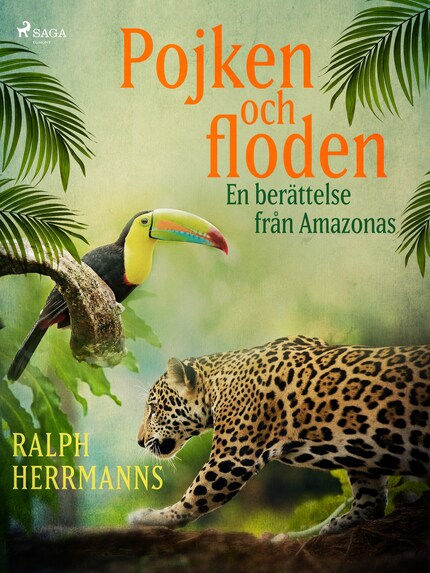Pojken och floden - en berättelse från Amazonas bookCoverFor