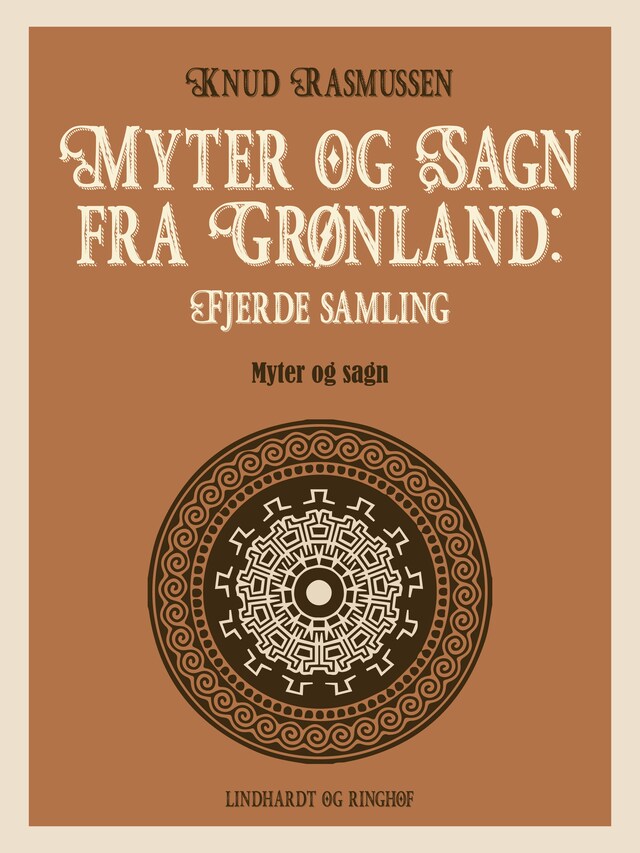 Bokomslag för Myter og Sagn fra Grønland: Fjerde samling