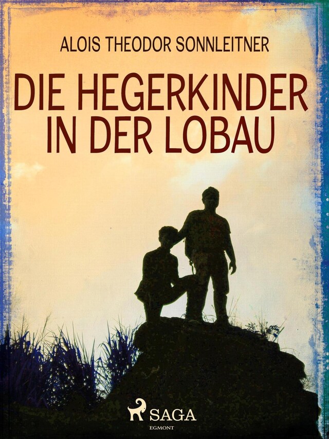 Book cover for Die Hegerkinder in der Lobau