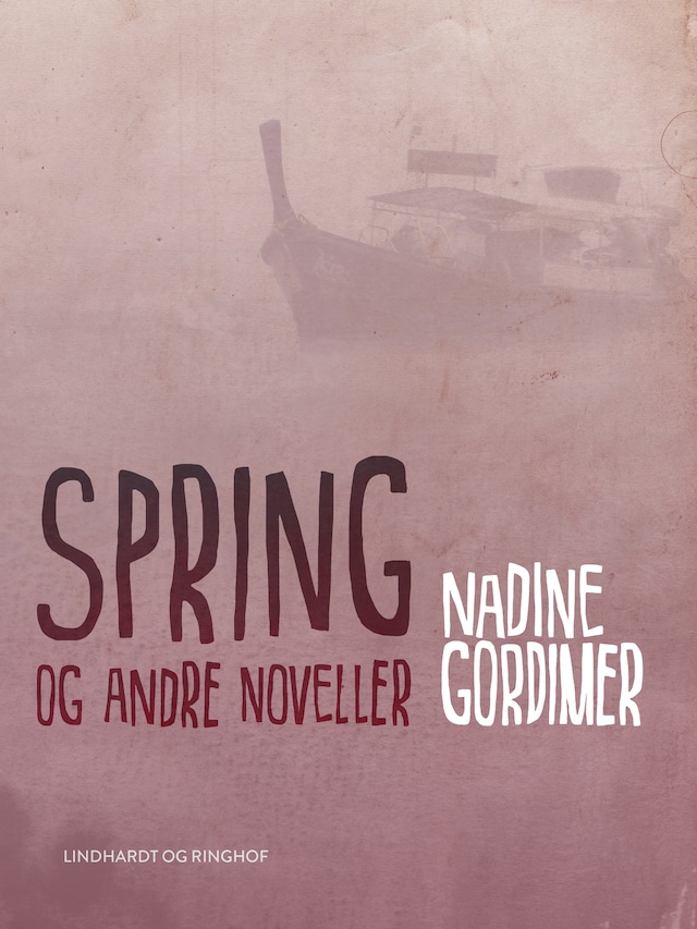Book cover for Spring og andre noveller