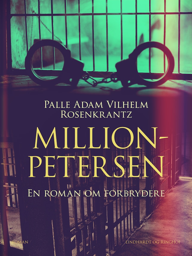 Book cover for Million-Petersen: En roman om forbrydere